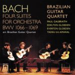 巴哈：四首管弦樂團組曲 (CD)<br>巴西吉他四重奏<br>Bach: Four Suites for Orchestra / Brazilian Guitar Quartet